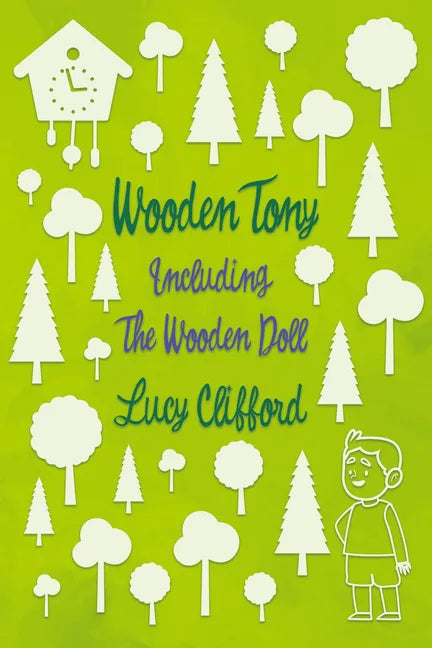 Wooden Tony: Including 'The Wooden Doll' - Paperback