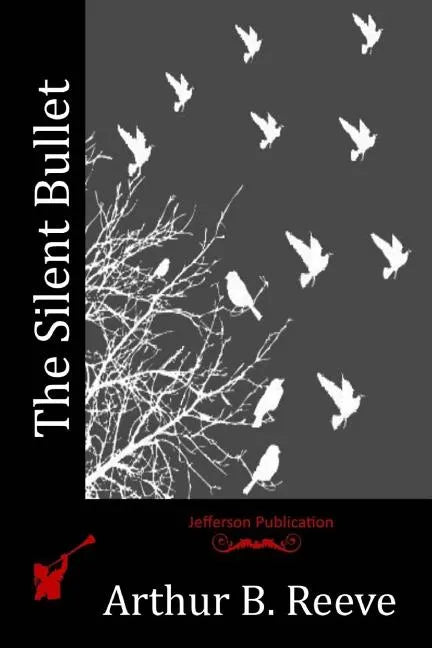 The Silent Bullet - Paperback