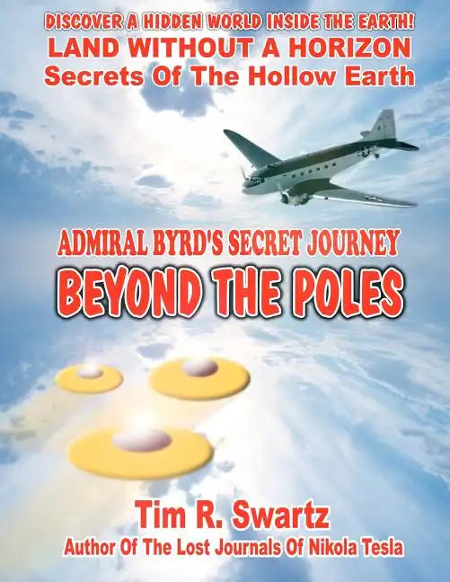 Admiral Byrd's Secret Journey Beyond The Poles - Paperback