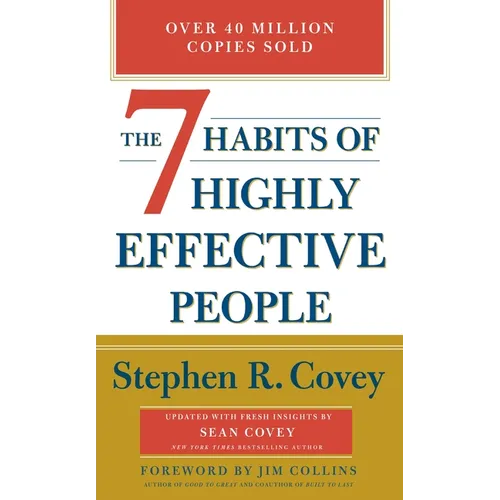 The 7 Habits of Highly Effective People - Hardcover