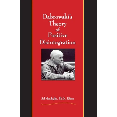Dabrowski's Theory of Positive Disintegration - Paperback