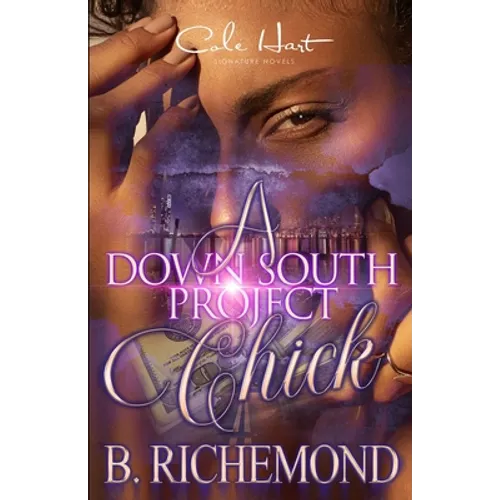 A Down South Project Chick: An African American Romance - Paperback