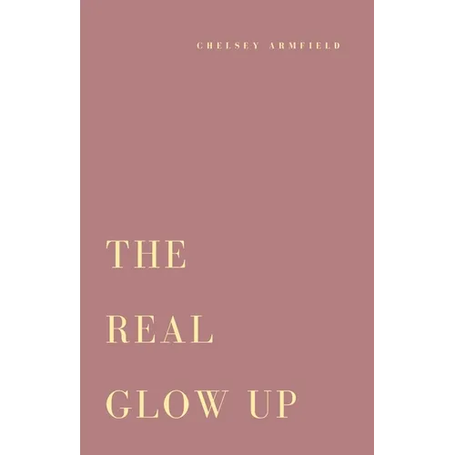The Real Glow Up - Paperback