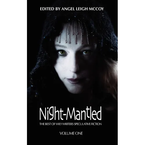Night-Mantled: The Best of Wily Writers - Paperback