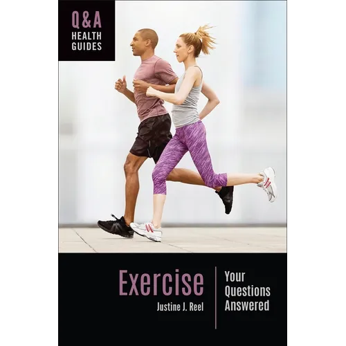 Exercise: Your Questions Answered - Hardcover