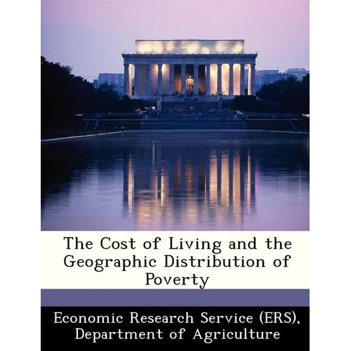 The Cost of Living and the Geographic Distribution of Poverty - Paperback