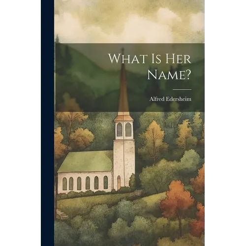 What Is Her Name? - Paperback