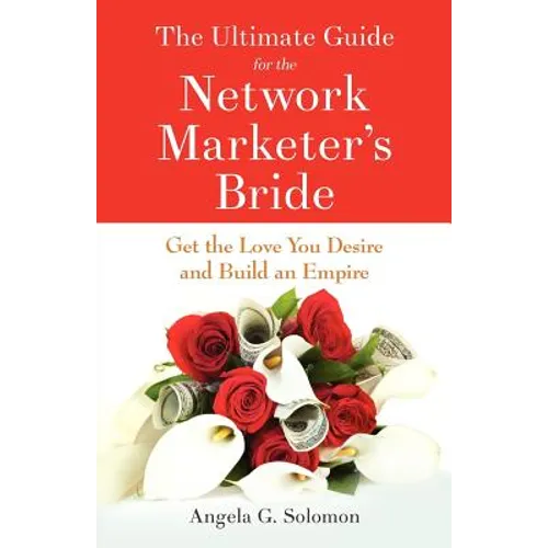 The Ultimate Guide for the Network Marketer's Bride - Paperback