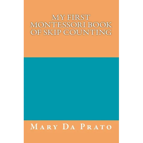 My First Montessori Book of Skip Counting - Paperback