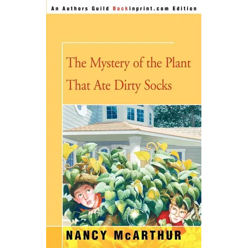 The Mystery of the Plant That Ate Dirty Socks - Paperback