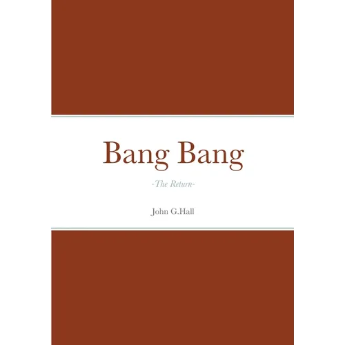 Bang Bang: -The Return- - Paperback