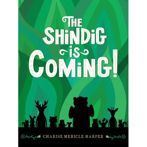 The Shindig Is Coming! - Hardcover