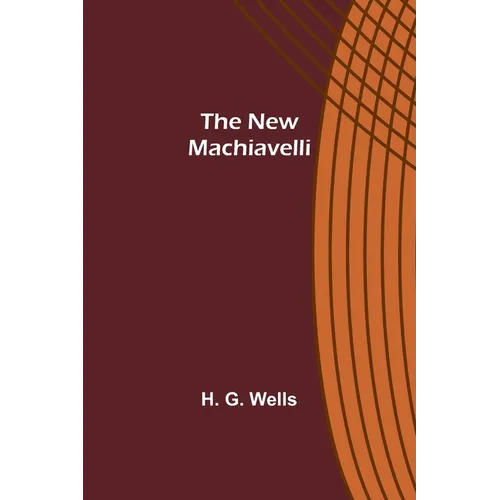 The New Machiavelli - Paperback
