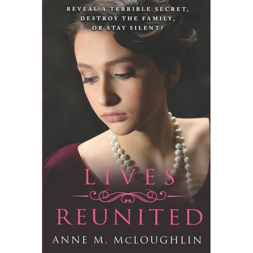 Lives Reunited: An Irish family saga - Paperback
