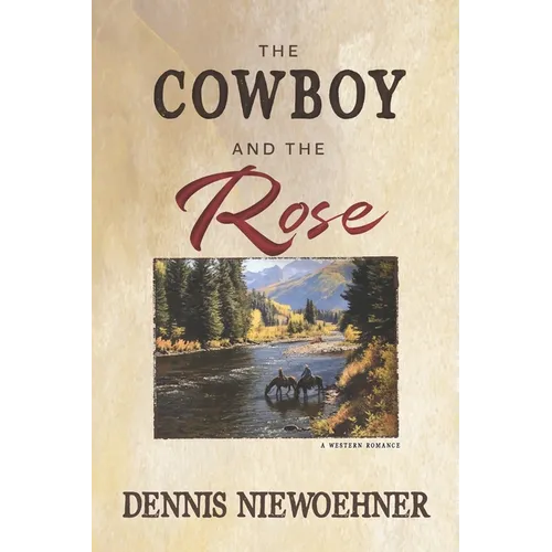 The Cowboy and the Rose - Paperback