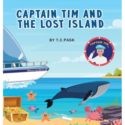Captain Tim and the Lost Island - Hardcover