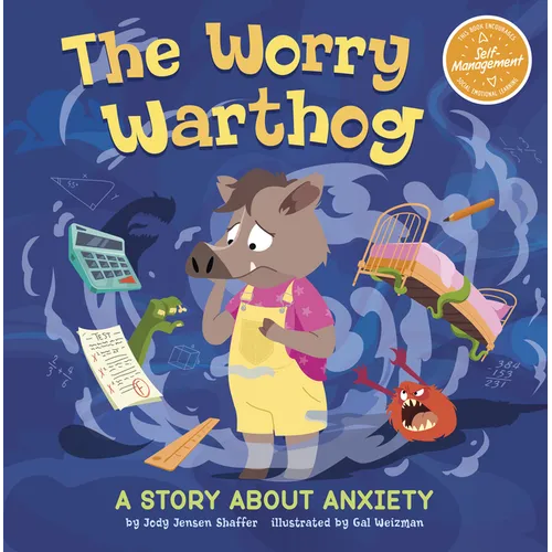 The Worry Warthog: A Story about Anxiety - Hardcover