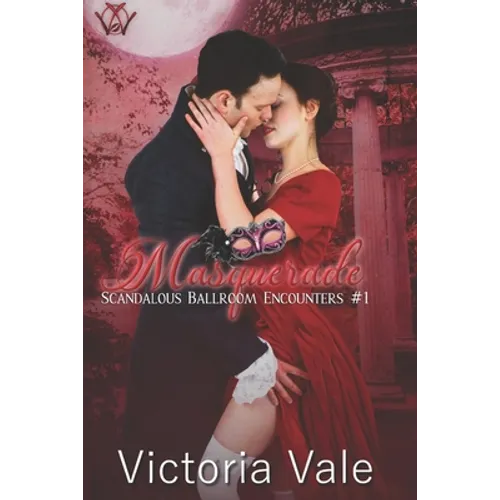 Masquerade (A Steamy Regency Romance) - Paperback
