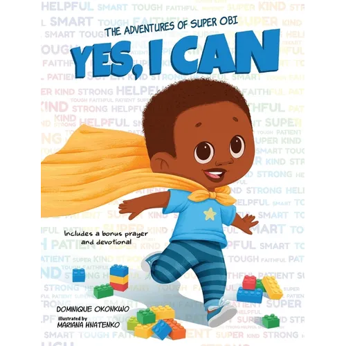 Yes, I Can: The Adventures of Super Obi - Hardcover