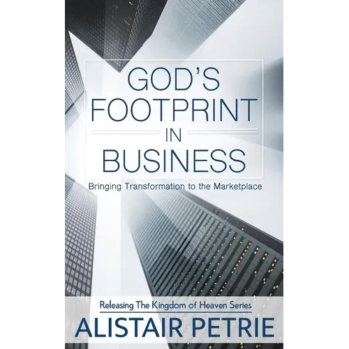 God's Footprint In Business: Bringing Transformation to the Marketplace - Paperback