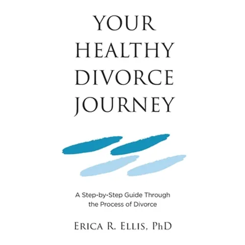 Your Healthy Divorce Journey - Paperback