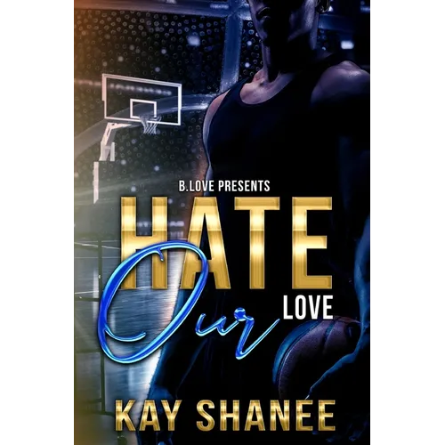 Hate Our Love - Paperback