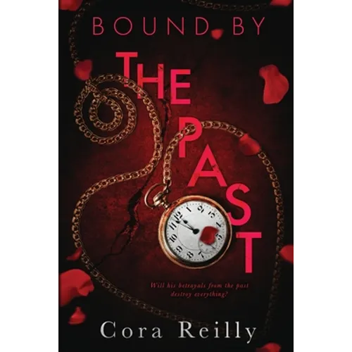 Bound By The Past - Paperback