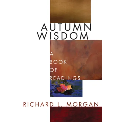Autumn Wisdom: A Book of Readings - Paperback