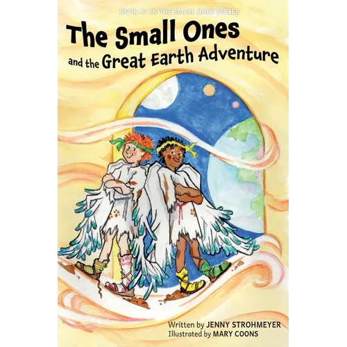 The Small Ones and the Great Earth Adventure - Paperback