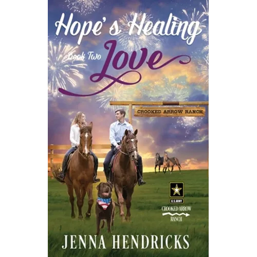 Hope's Healing Love: A Clean & Wholesome Cowboy Romance - Paperback