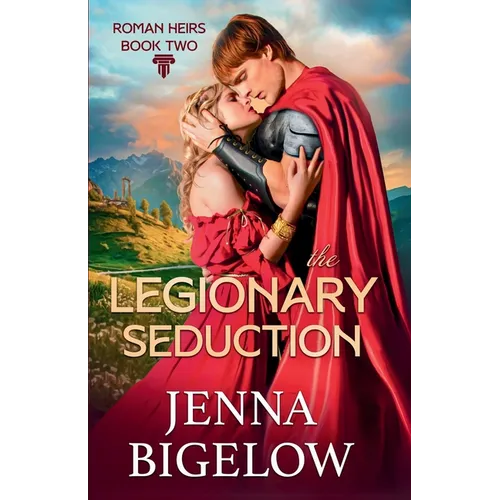 The Legionary Seduction - Paperback