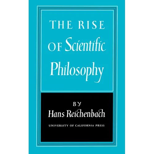 The Rise of Scientific Philosophy - Paperback