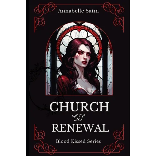 Church of Renewal: A Vampire Lesbian Dark Romance Novella - Paperback