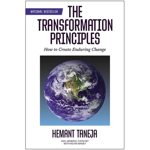 The Transformation Principles: How to Create Enduring Change - Hardcover