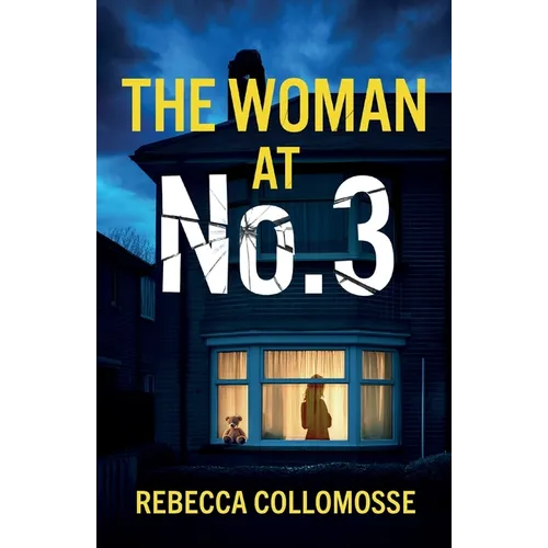 The Woman at No.3: A totally addictive psychological thriller with a shocking final twist - Paperback