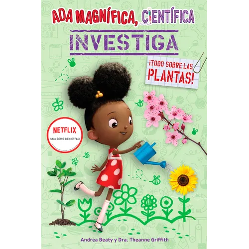 ADA Magnífica, Científica Investiga: Todo Sobre Las Plantas / The Why Files: Plants - Paperback