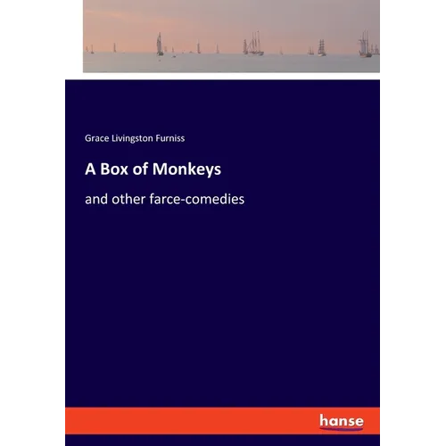 A Box of Monkeys: and other farce-comedies - Paperback