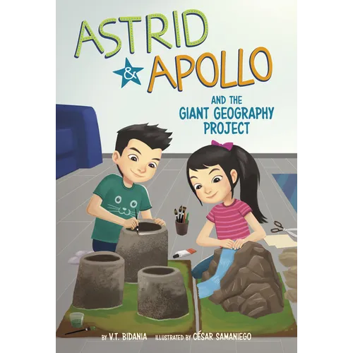 Astrid and Apollo and the Giant Geography Project - Hardcover