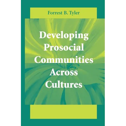Developing Prosocial Communities Across Cultures - Paperback