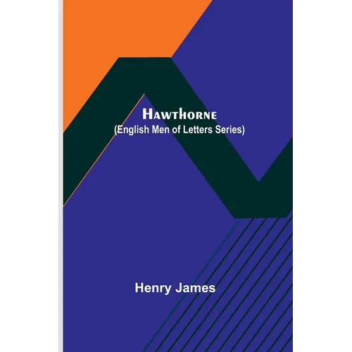 Hawthorne (English Men of Letters Series) - Paperback