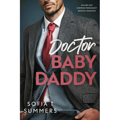 Doctor Baby Daddy: An age gap, surprise pregnancy, medical romance - Paperback