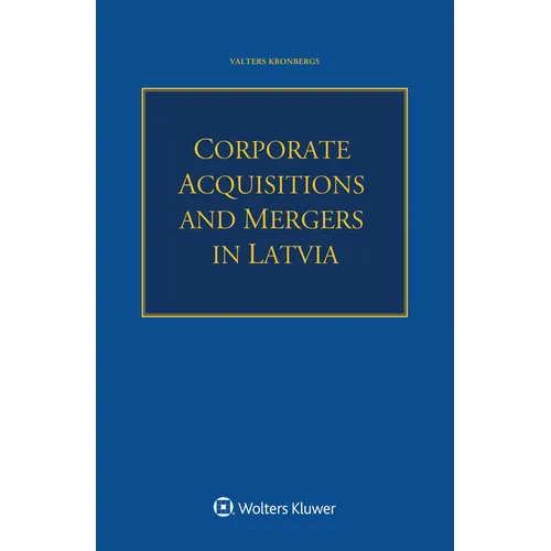 Corporate Acquisitions and Mergers in Latvia - Paperback
