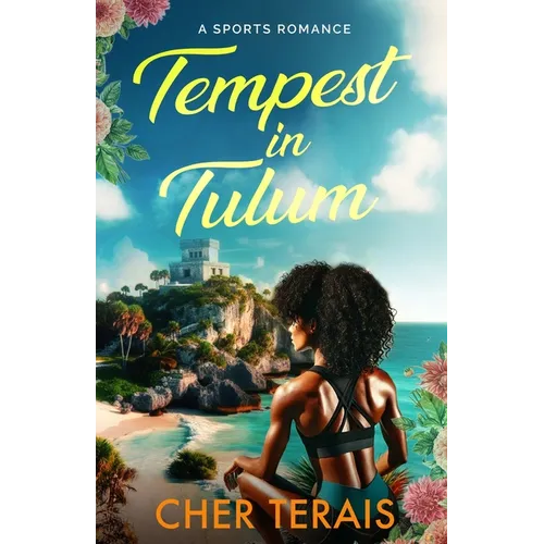 Tempest in Tulum: A Sports Romance - Paperback