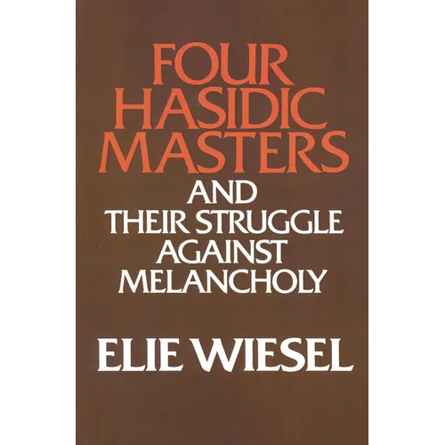 Four Hasidic Masters and their Struggle against Melancholy - Paperback