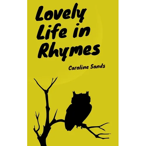 Lovely Life in Rhymes - Paperback