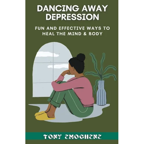 Dancing Away Depression - Paperback