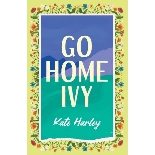 Go Home, Ivy - Paperback