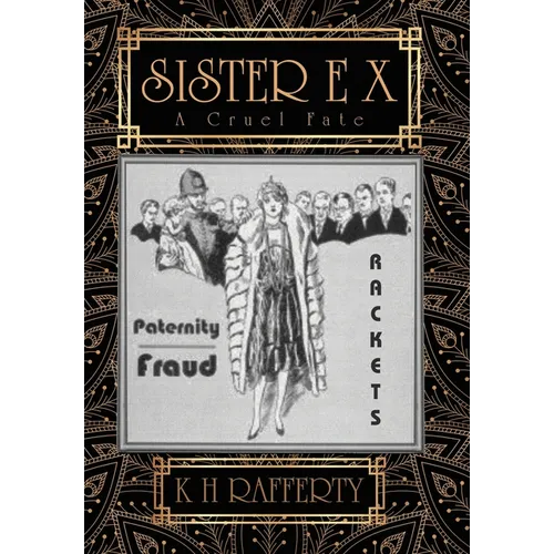 Sister E X: A Cruel Fate - Hardcover