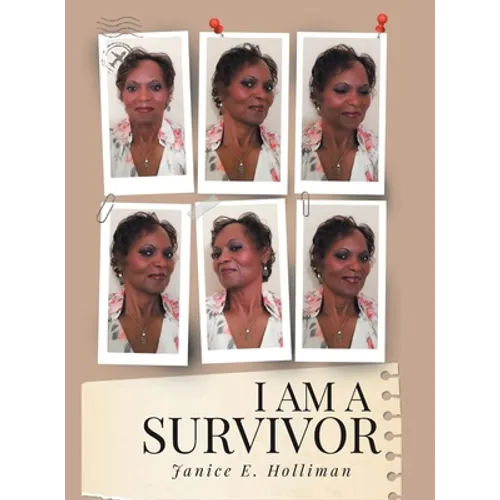 I Am a Survivor - Hardcover