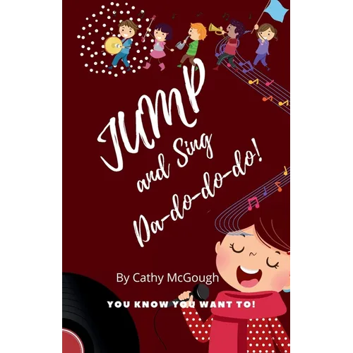 Jump and Sing Da-Do-Do-Do! Book 15 - Paperback